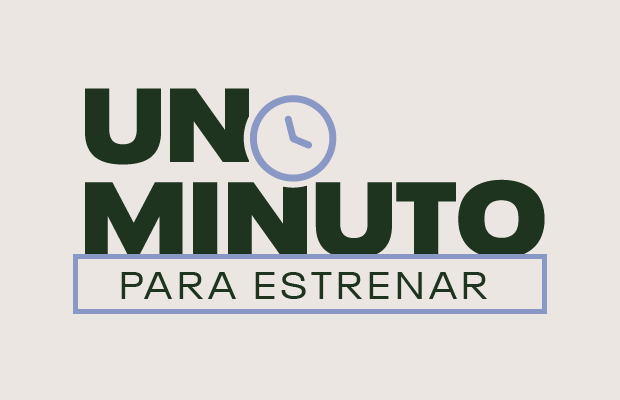 Un minuto para estrenar