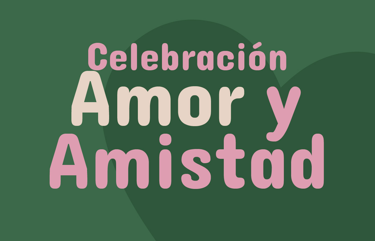 Celebración Amor y Amistad