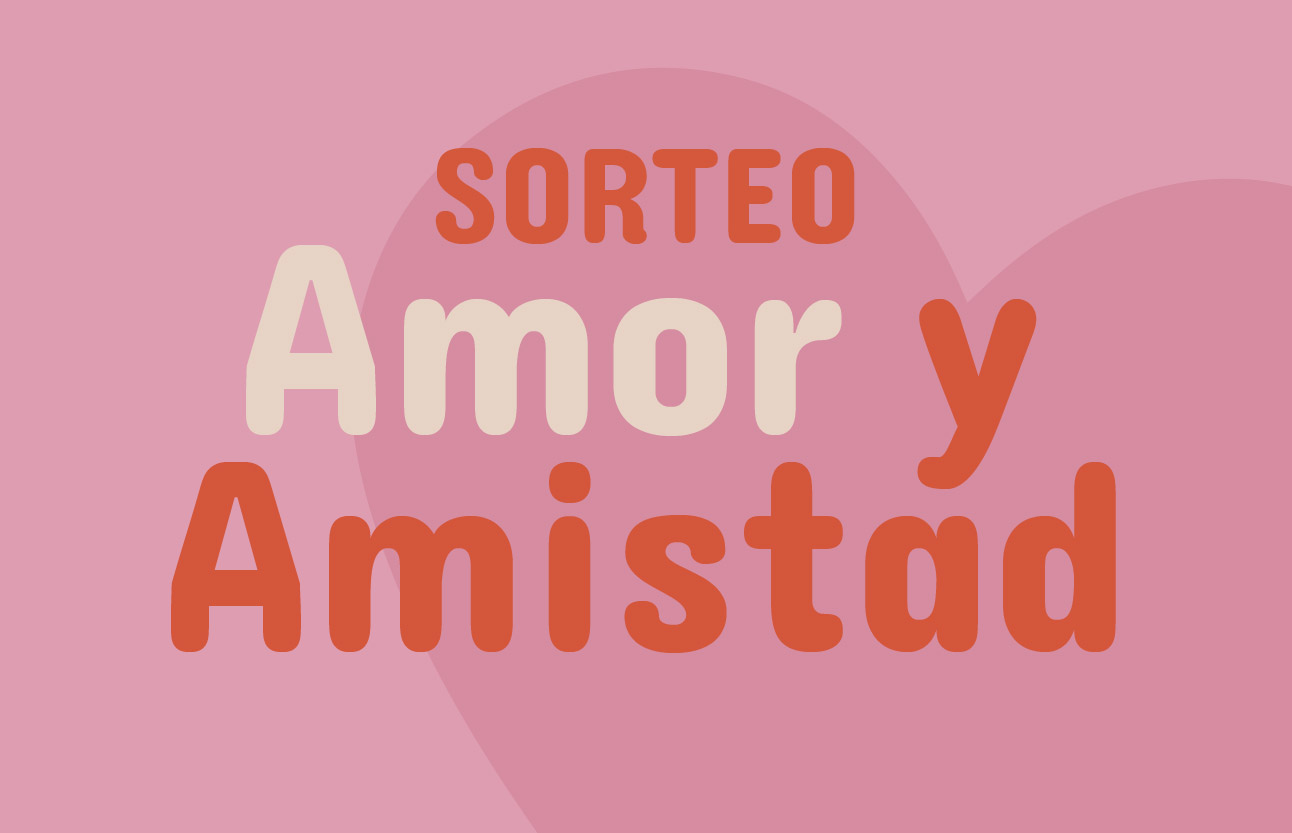 Sorteo Amor y Amistad