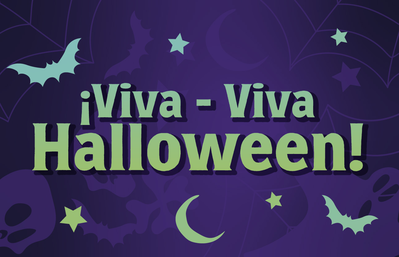 ¡Viva - Viva - Halloween!