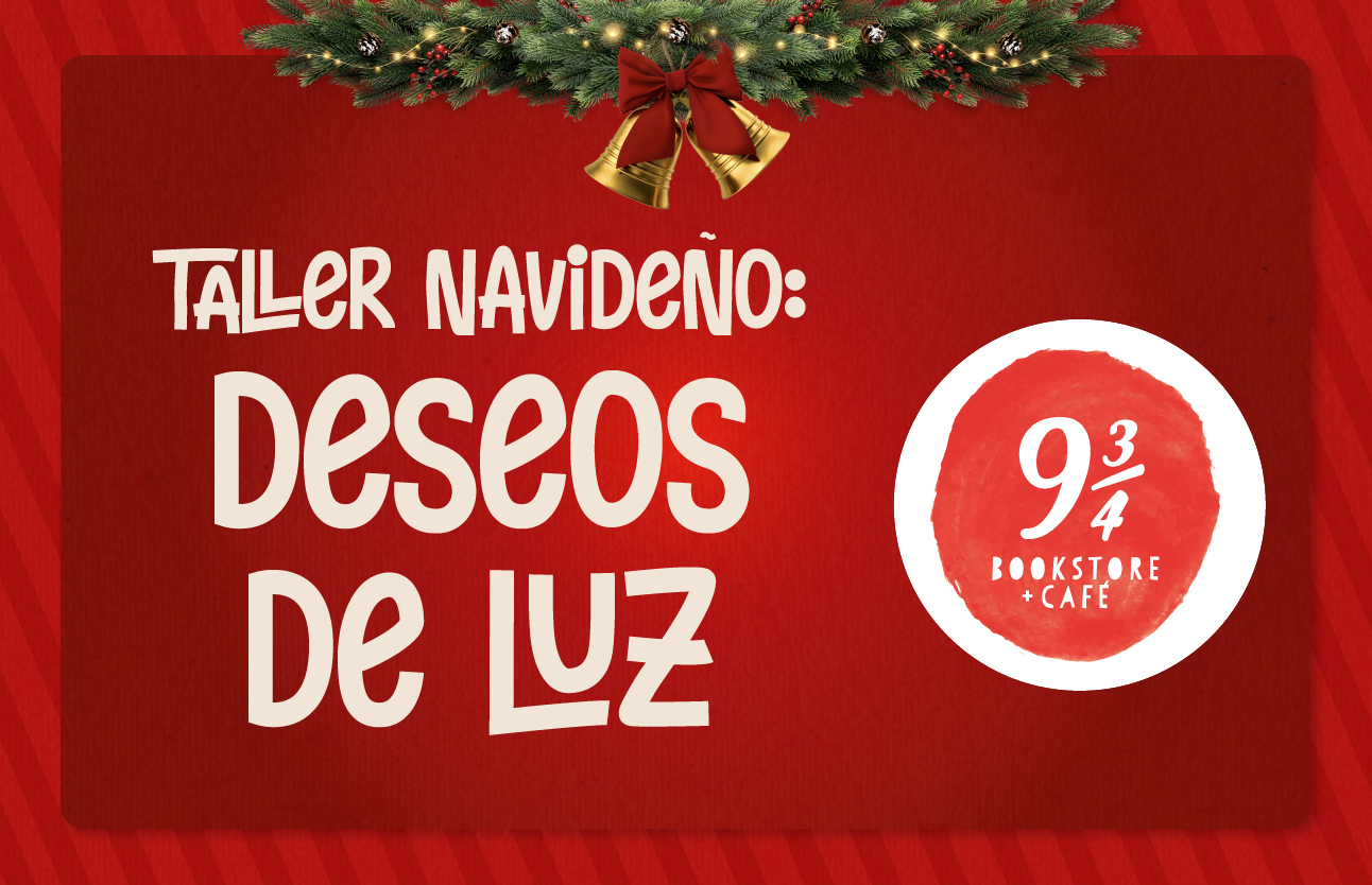 Taller navideño: Deseos de Luz con 9 3/4