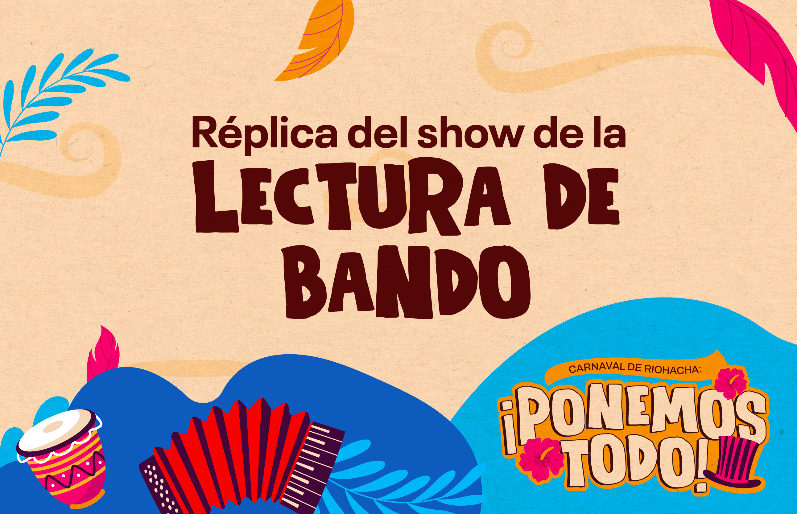 Réplica del show de la Lectura del Bando