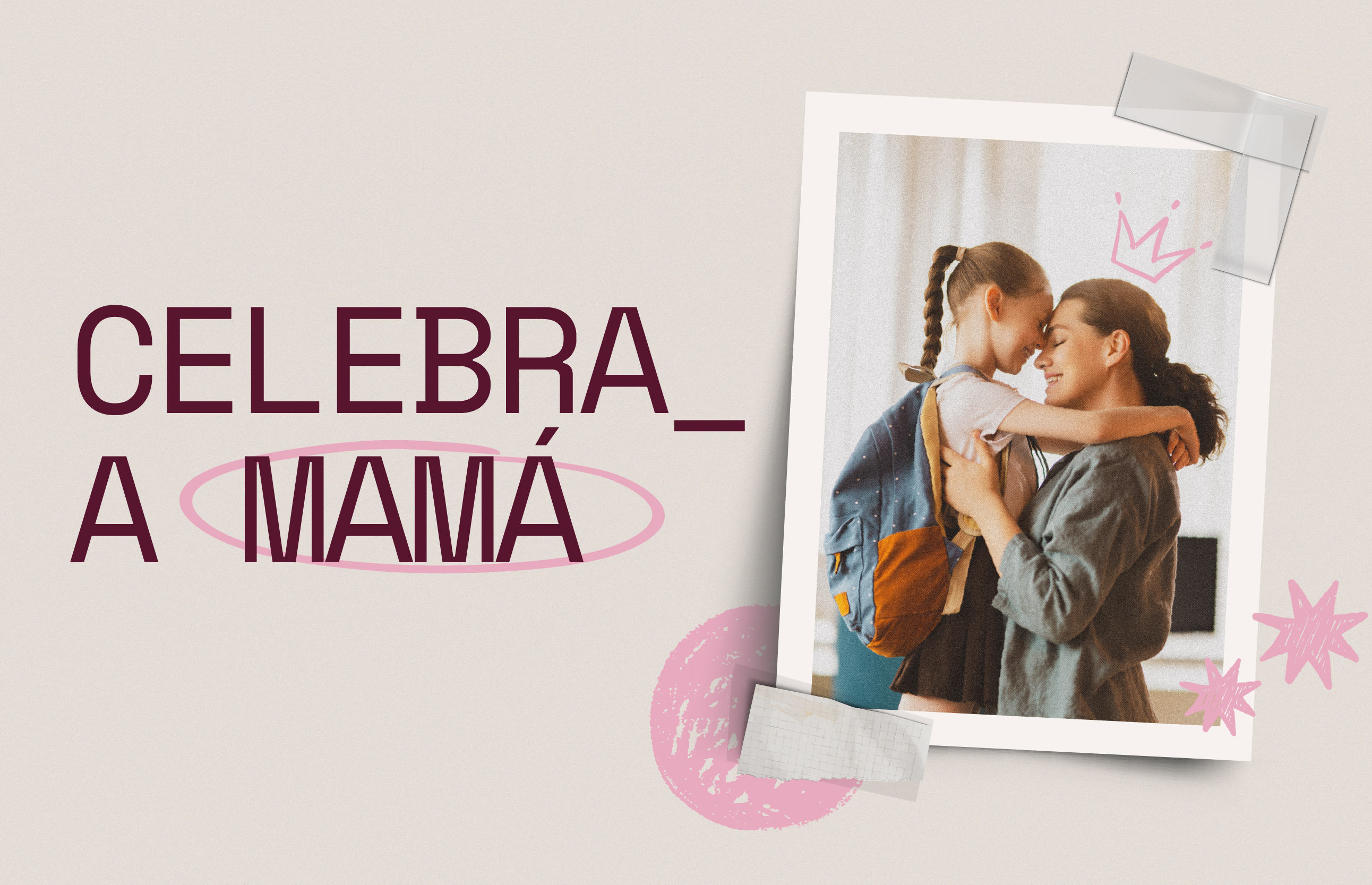 Celebra a mamá