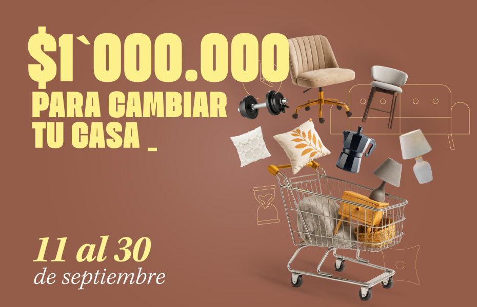 1'000.000 para cambiar tu casa 