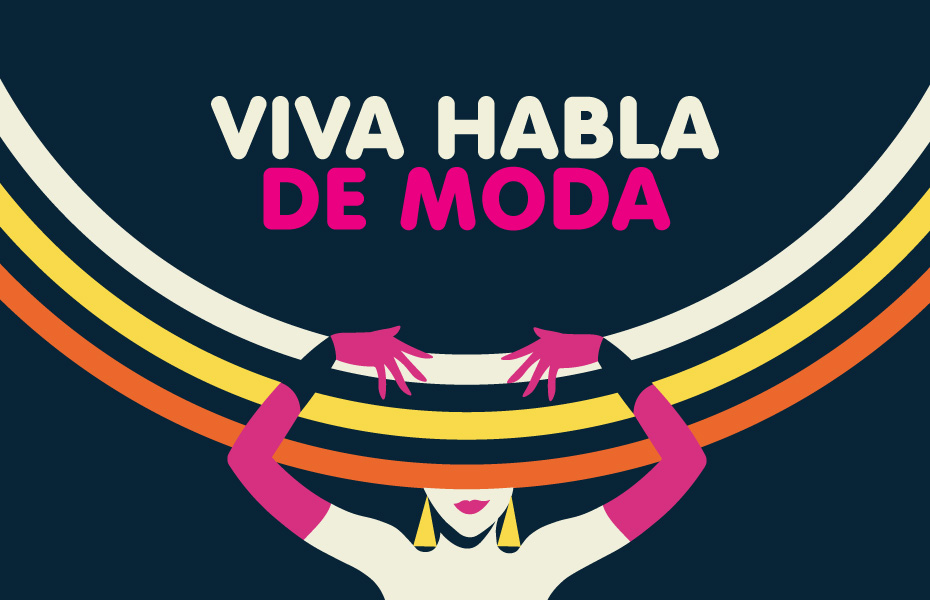 Viva habla de moda