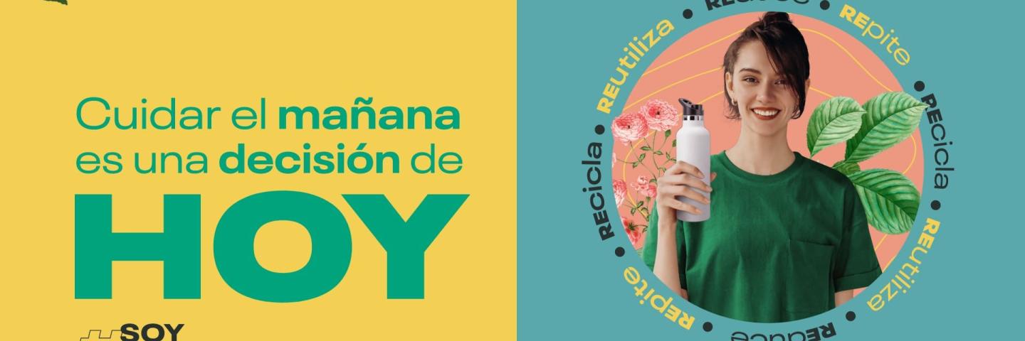 Texto &quot;Cuidar el mañana es una decisión de HOY&quot; y chica con texto alrededor: &quot;Recicla, Reutiliza, Reduce, Repite&quot; sosteniendo un termo