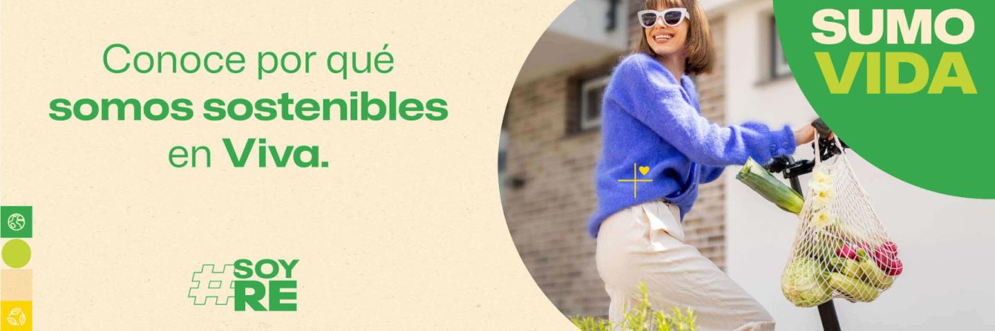 Conoce por qué somos sostenibles en Viva